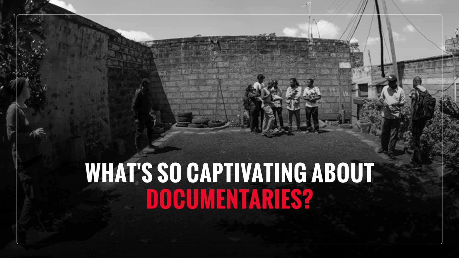 Here’s a deep dive into the world of documentary films